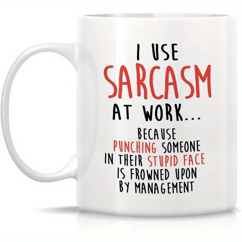 I Use Sarcasm At Work Because  - огляд і ціна Coffee And Tea Quotes Funny